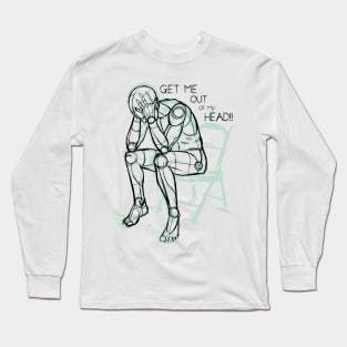 Get Me Out Of My Head Long Sleeve T-Shirt